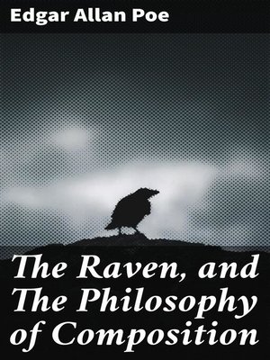 cover image of The Raven, and the Philosophy of Composition